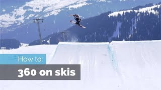 How to 360 on Skis  4 Common Mistakes amp Corrections [upl. by Latrina]