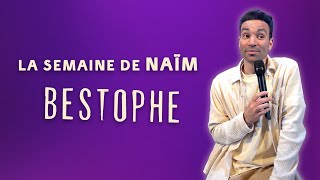 LE BESTOPHE  La semaine de Naïm [upl. by Auop]