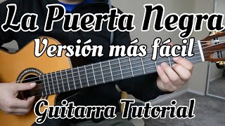 NO PUEDE faltar LA PUERTA NEGRA en tu repertorio  Guitarra Tutorial [upl. by Sylram]