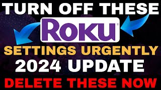 ROKU SETTINGS You Need TO DELETE NOW 2024 UPDATE [upl. by Yajet]