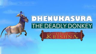 Dhenukasura The Deadly Donkey  Little Krishna [upl. by Ellenor]