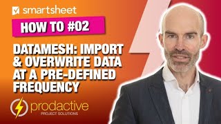 Smartsheet DataMesh demo to import and overwrite data at a predefined frequency [upl. by Domel]