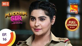 Maddam Sir  Ep 16  Full Episode  16th March 2020 [upl. by Osicnarf]