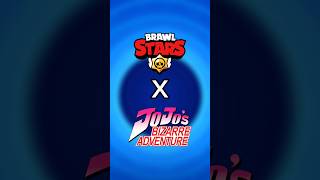 BRAWL STARS X JOJOS háganlo canon BrawlStars brawlstars supercell jojosbizzareadventure [upl. by Nevah]