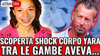 🔴 YARA GAMBIRASIO SHOCK quotLEI E STATA Squot DOPO 12 ANNI LA SCOPERTA SUL CORPO [upl. by Lord271]