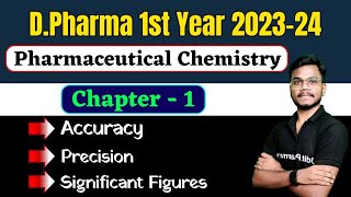 Pharmaceutical chemistry Chap 1 Acuracy  Precision  Significant Figures  DPharma 1st year [upl. by Goober]