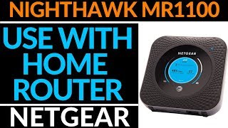 How to use the Netgear Nighthawk M1 MR1100 with a Router [upl. by Kial]