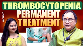 Thrombocytopenia Permanent Treatment  Dr Ramakrishna Aradhyula  Strikers Media [upl. by Latsryc123]