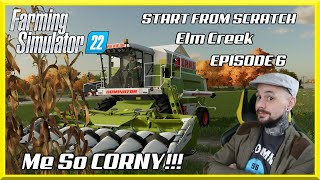 Farming Simulator 22 Lets Play  Start From Scratch  Elm Creek  Me So Corny [upl. by Siriso]