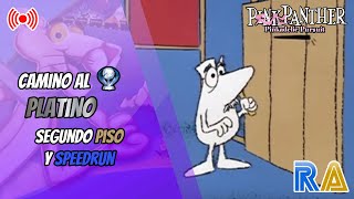 Camino al platino La pantera rosa Segundo piso y speedrun [upl. by Yared319]