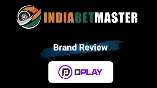 DPlay डीप्ले India 2024 Introduction Video  India Bet Master [upl. by Annaya]