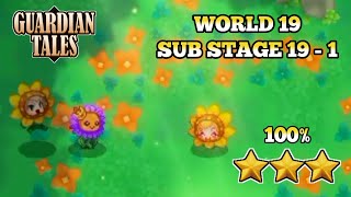 Sub Stage 191 Guardian Tales 100 Complete  Prosesi Taman Bunga [upl. by Ainig]