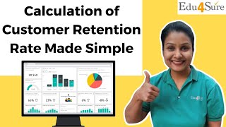 𝐂𝐚𝐥𝐜𝐮𝐥𝐚𝐭𝐢𝐨𝐧 of Customer Retention Rate in Power BI DAX [upl. by Ereveneug]