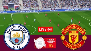 LIVE Manchester City vs Manchester United FA Community Shield Final 2024 Full match  Video Game [upl. by Reinnej]