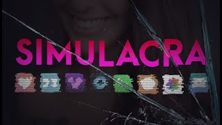 Simulacra Full Playthrough [upl. by Emile7]