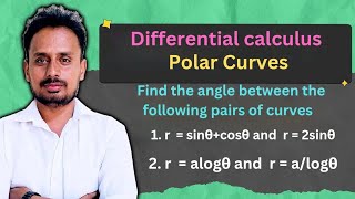 Angle Between two Polar Curves  Examples 1  Polar Curves  Engineering Mathematics [upl. by Teador]