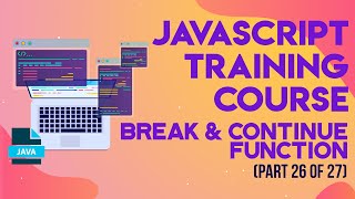 JavaScript Training in UrduHindi  Part 26 Break amp Continue Functions [upl. by Aelanej]