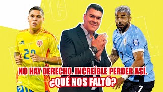 URUGUAY 3 COLOMBIA 2 NO HAY DERECHO INCREÍBLE PERDER ASÍ QUÉ NOS FALTÓ [upl. by Pearse]