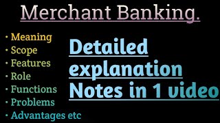 Merchant Banking  Role of Merchant Banker  Scope of Merchant Banking  Notes of Financial services [upl. by Anailil]