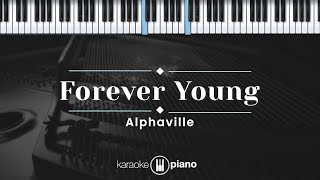 Forever Young  Alphaville KARAOKE PIANO  ORIGINAL KEY [upl. by Mastat]