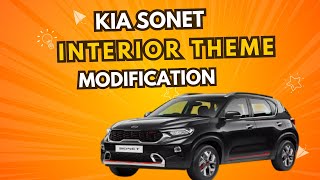 KIA SONET MODIFICATION  KIA SONET  Theme Conept  Interior Upgrade rscarpremiumofficial [upl. by Eidnil]