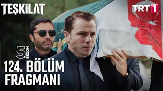 Teşkilat 124 Bölüm Fragman [upl. by Nadabas]