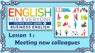 Lesson 01 English for Everyone BUSINESS ENGLISH COURSE BOOK LEVEL 1 [upl. by Lira662]