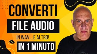 Convertitore Audio GRATUITO e Facile Da MP3 a WAV e Oltre [upl. by Hime]