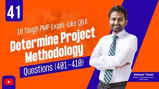 41 Appropriate Project Methodology  processes Domain 401410 [upl. by Reltuc]