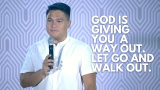 God is Giving You a Way Out Let Go and Walk Out [upl. by Dlorah]