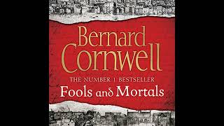 Fools and Mortals Audiobook by Bernard Cornwell [upl. by Llenart]