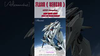 Flash  閃光 Senkou  by Alexandros alexandros flash senkou gundam hathaway mobilesuit กันดั้ม [upl. by Oilenroc]