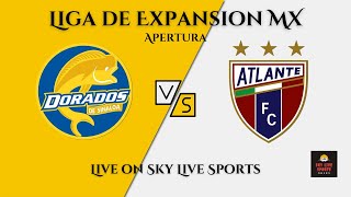 Atlante vs Dorados  Liga de Expansion MX Apertura Round 8 Mexico  Live Stream with Predictions [upl. by Naimad551]