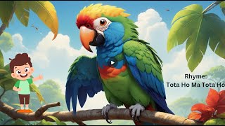 Tota Hoon Main Tota Hoon Rhyme  Hindi\Urdu Rhyme for Kids  New Rhyme for Kids  Tota cartoon [upl. by Sigismundo]