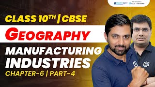 Manufacturing Industries Class 10 CBSE Geography  10th CBSE Geography Chapter 6  10th CBSE SST [upl. by Savina480]