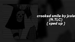 crooked smile by jcole sped up with lyrics [upl. by Ynaiffit]