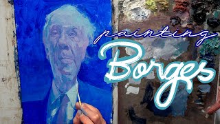 Painting Borges  Thursday Week 77 09092021 [upl. by Nehte]