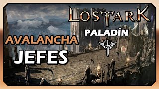 Lost Ark  Paladín  AVALANCHA DE JEFES  Antesala del Silencio  Sin comentarios [upl. by Rodrique]