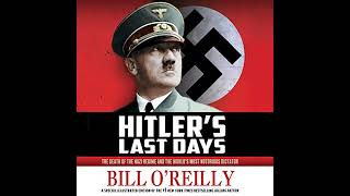 Hitlers Last Days Audiobook by Bill OReilly [upl. by Kamin]