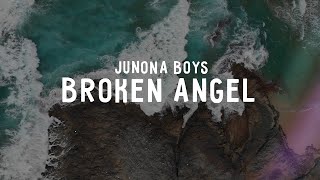 Junona Boys  Broken Angel Lyric Video [upl. by Paapanen]