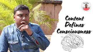 How Our Minds Content Defines Consciousness   Consciousness Explained  Surajdev [upl. by Rabjohn]