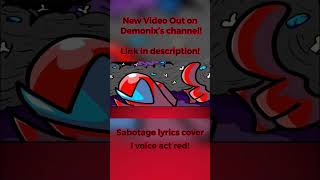 Sabotage lyrics cover out now on demonix3208’s channel Friday Night Funkin Vs imposter shorts [upl. by Enirolf807]