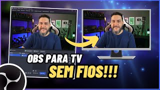 COMO ENVIAR A CÓPIA DA LIVE para várias TVs SEM FIOS usando OBS Studio COM ÁUDIO [upl. by Gonzalez]