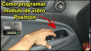 Como programar módulo de vidro elétrico da Pósitron [upl. by Ashley]