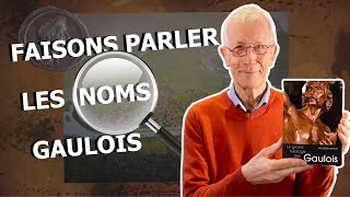 FAISONS PARLER LES NOMS GAULOIS [upl. by Sivia]