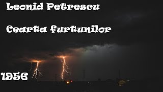 Cearta furtunilorLeonid Petrescu partea I cartiaudio cartiromanesti cartionline lectura [upl. by Nauqram]