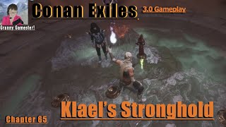 Klaels Stronghold Conan Exiles 30 gameplay [upl. by Irtimid65]