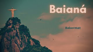 Bakermat  Baianá  Letra original  sub esp 🚲 [upl. by Xaviera277]