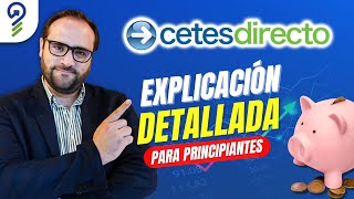 Cetes Directo  Explicación Detallada para Principiantes finanzas cetesdirecto cetes [upl. by Ennaehr147]