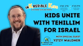 Tehillim For Israel With Yitzy Waldner [upl. by Annaig]